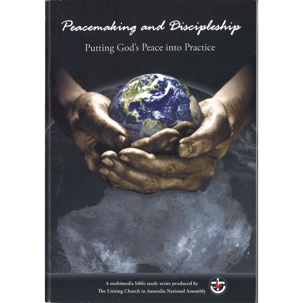 Peacemaking and Discipleship cover with hands holding the Earth